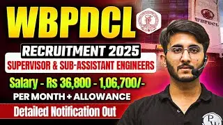 🚨 WBPDCL Recruitment 2025 | Supervisor & Sub-Assistant Engineer | ₹1.06 Lakh Salary! 🔥