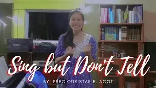 Sing but Don't Tell from Island song The Musical || by Precious Star Agot