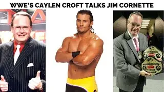 Кейлен Крофт из WWE рассказывает о Джиме Корнетте.