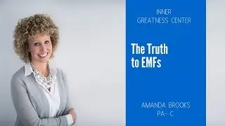 The Truth About EMFs