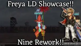 Freya LD Showcase & Nine Rework/C90 Showcase Reaction!! [DFFOO JP]