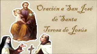 Oraci&oacute;n a San Jos&eacute; de Santa Teresa de Jes&uacute;s