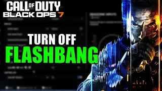 COD BLACK OPS 7 HOW TO TURN OFF WHITE FLASHBANGS - Call of Duty BO7 Inverted Flashbang Black Guide