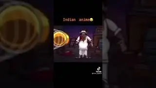 How it would be like if India had an anime 😂😂😂 lol #shorts #anime #india #memes #tiktok