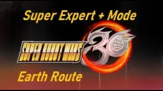 Earth Route / Super Expert + Mode / Brave Spirits [Super Robot Wars 30]