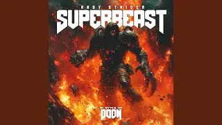 SUPERBEAST (in style of DOOM)