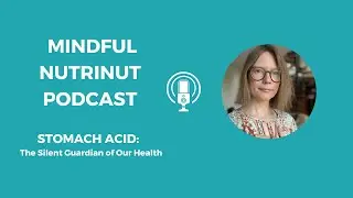 Stomach Acid: The Silent Guardian of Our Health | Low & High Acidity