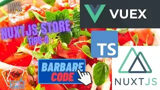 Tips 4 - Utilisation simple du store VueX sur NuxtJs