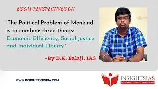 Essay Perspectives (6th June 2021) : By D.K. Balaji, IAS - Rank 36 CSE 2014