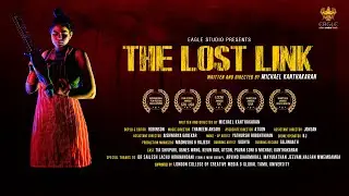 AWARD WINNING THRILLER SHORT FILM | THE LOST LINK | MICHAEL KANTHAKARAN | EAGLE STUDIO | 2026 | UK
