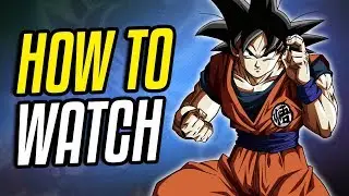 How to Watch Dragon Ball Super ENGLISH DUB