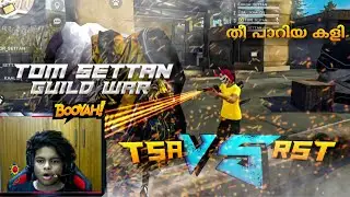 TOM SETTAN GUILD || TSA VS RST  😤GUILD WAR || REVENGE😱 || ACCOUNT SELLING CHANNEL || Shakkila Gaming