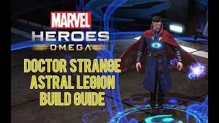 Doctor Strange 'Astral Legion' Build Guide - Marvel Heroes Omega (PS4/XBOX)