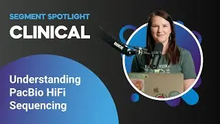 Understanding PacBio HiFi Sequencing