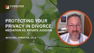 Protecting Your Privacy in Divorce: Mediation vs. Private Judging