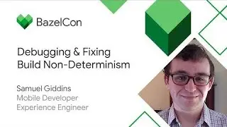 Debugging and fixing build non-determinism with Bazel