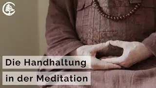 Die Handhaltung in der Meditation