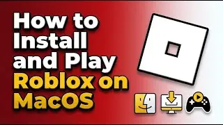 Как установить и играть в Roblox на macOS | Простое пошаговое руководство 2026