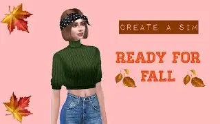 FALL SEASON MAKEOVER CAS | SIMS 4