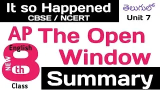 The Open Window Summary in Telugu I AP Class 8 CBSE Unit 7 It So Happened Supplementary English