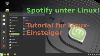 Spotify Installation unter Linux! | Einfaches Tutorial f&uuml;r Linux Einsteiger!