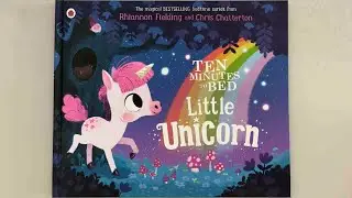 Ten Minutes to Bed Little Unicorn