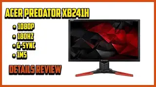 ✅ Acer Predator XB241H Review: 1080p 180Hz 1ms G-SYNC Gaming Monitor