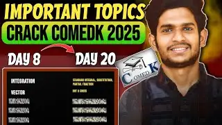 COMEDK 2025 Day 8 Strategy | Skip These Chapters Focus Only on Important Topics 🙏🏿