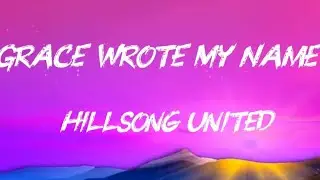HillSong United &ldquo;Grace Wrote My Name&rdquo;(New Christian Music) #2025 