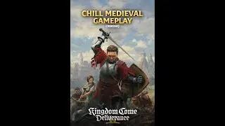 Kingdom Come: Deliverance II &mdash; Chill Medieval Survival & Story Part 2