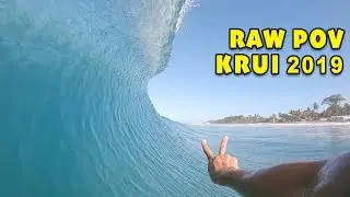 From The Archives: RAW POV - SURFING IN KRUI, 2019