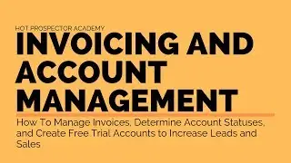 White Label Account Management & Billing | Hot Prospector Academy | Wednesday September 26