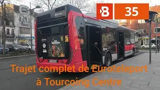 Bus 35 ilevia urbanway 12 GNV n°10538 Trajet complet de Euroteleport à Tourcoing Centre 