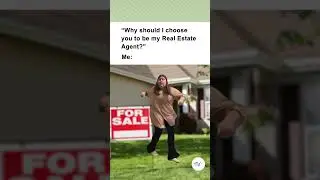 Why should I choose you to be my Real Estate Agent