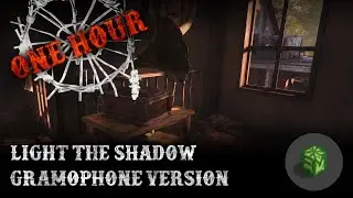 Hunt Showdown - Light the Shadow - Gramophone Version - One Houre