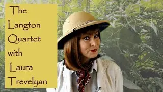 The Langton Quartet - or why it is dangerous to have a writer in the family