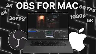 The Best OBS Settings for Mac — 1080p, 2K, 4K & 5K + Encoding Overloaded Fix