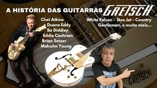 A História das Guitarras Gretsch - A Cara do Rockabilly