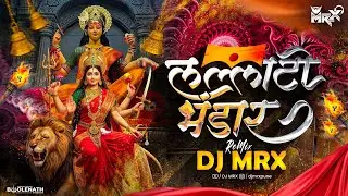 Lallati Bhandar DJ Remix Halgi Mix | Navratri Special Devi Song 2025 | DJ MRX