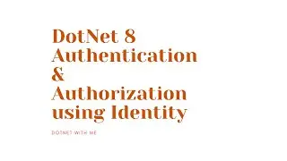 Dotnet 8 Authentication and Authorization using Identity - Create Identity tables