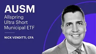 AUSM: Allspring Ultra Short Municipal ETF