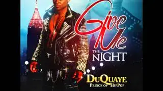 DuQuaye - Give Me The Night