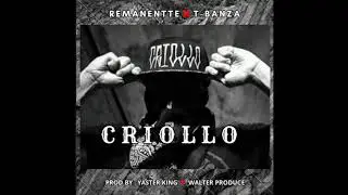 REMANENTE  X  T-BANZA - CRIOLLO 🇨🇴🇨🇵