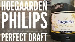 *Philips Perfect Draft* Hoegaarden Wit Blanche Review