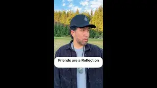 Are Friends a Reflection - The Light Seer