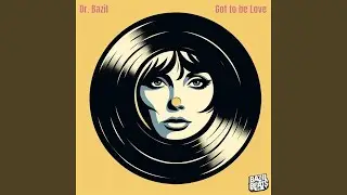 Got to be love (Extended Version)