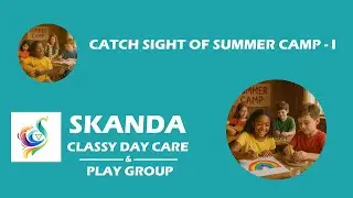 Catch Sight of Summer Camp   I