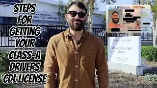Steps To Get Your Commercial Drivers License CDL Class A | How To Get Your Truckers Drivers License