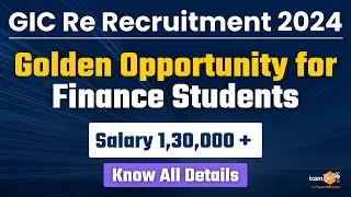GIC Re Recruitment 2024 || Golden Opportunity for Finance Students || Earn ₹1,30,000+ Monthly!