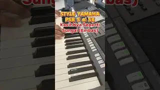 KasihNya Seperti Sungai (Embas Batak Style) - Style Rohani Keyboard Yamaha PSR S & SX Series